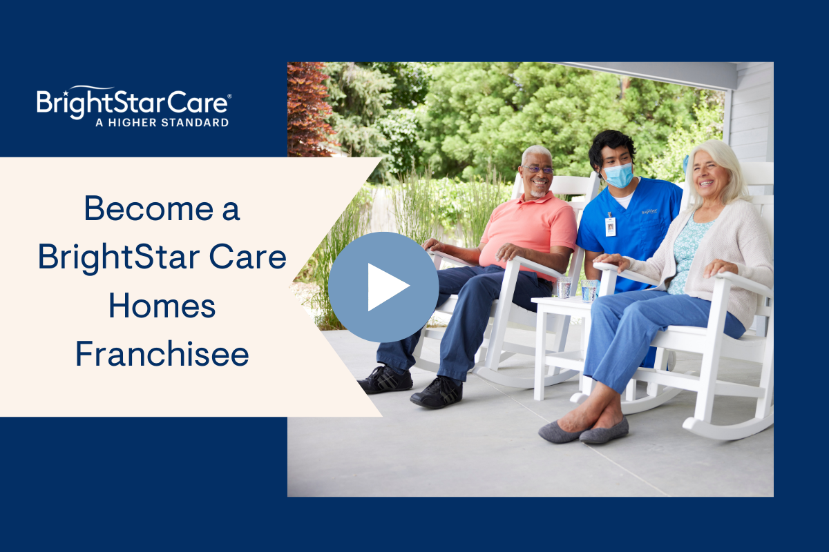 VIDEO: BrightStar Care Introduces Care Homes: Become a BrightStar Care ...