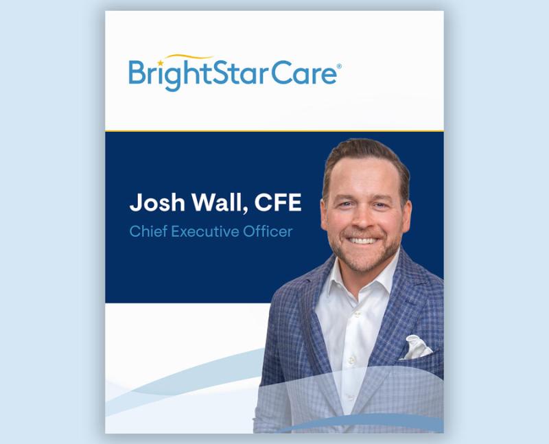 Josh Wall, Chief Executive Officer of BrightStar Care